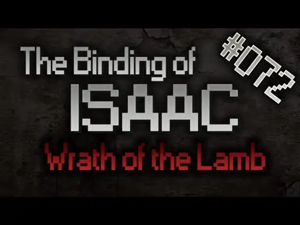 Let's Play The Binding of Isaac: Wrath of the Lamb #072 [2][HD][Deutsch]