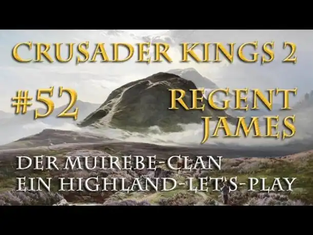Let's Play Crusader Kings 2 – Der Muirebe-Clan #52: Ende eines Schismas (Rollenspiel / deutsch)