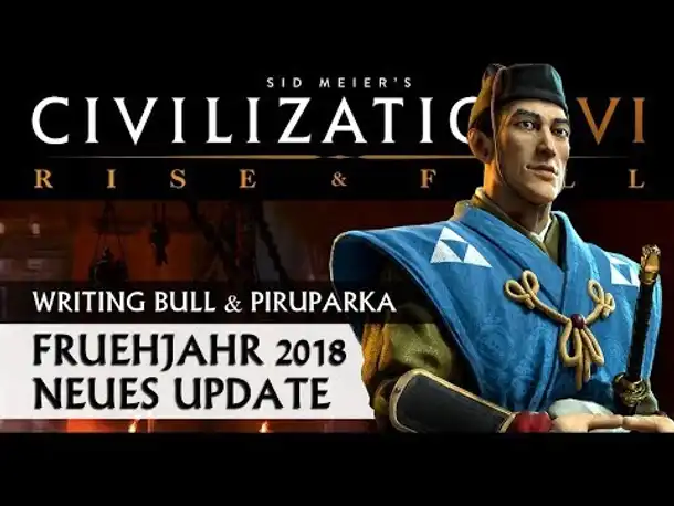 Civilization VI: Update "Frühjahr 2018"