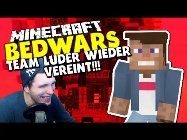 TEAM LUDER IST WIEDER VEREINT! & LUSTIGER VERSPRECHER ✪ Minecraft Bedwars Woche Tag 58 mit Dner