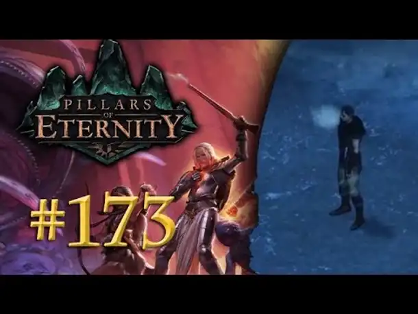 Let's Play Pillars of Eternity #173: Harmke, der Holzfäller - The White March (Blind / Deutsch)