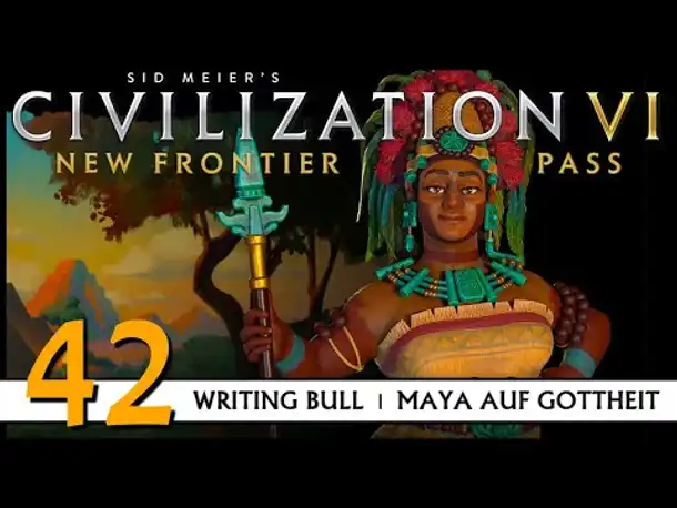 Civilization VI: Maya auf Gottheit (42) | Zufalls-Techtree [Deutsch]