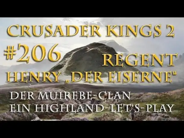 Let's Play Crusader Kings 2 – Der Muirebe-Clan #206: Warten auf den Feind (Rollenspiel)