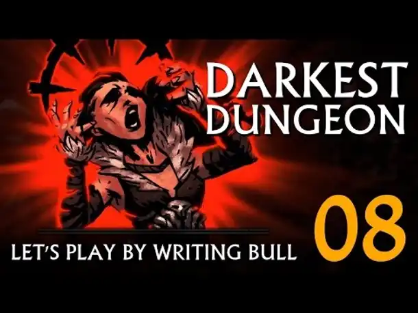 Let's Play: Darkest Dungeon (08) [deutsch]