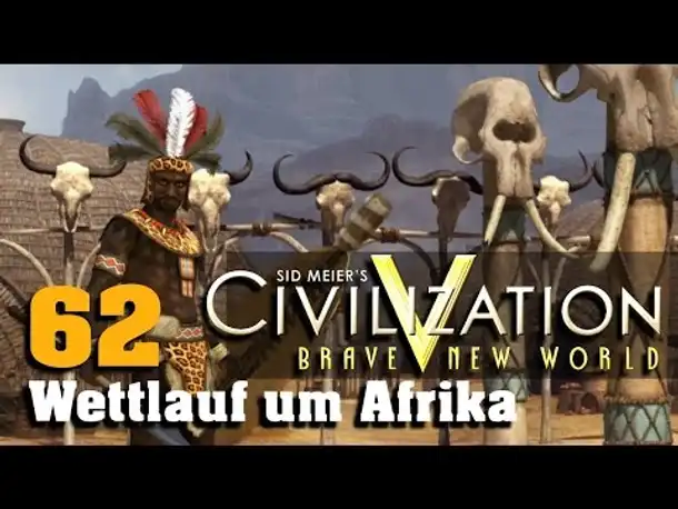 Let's Play: Civilization V - Wettlauf um Afrika (62)