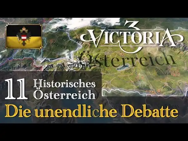 #11: Die unendliche Debatte ✦ Let's Play Victoria 3 ✦ Historisches Österreich (Gameplay / Deutsch)