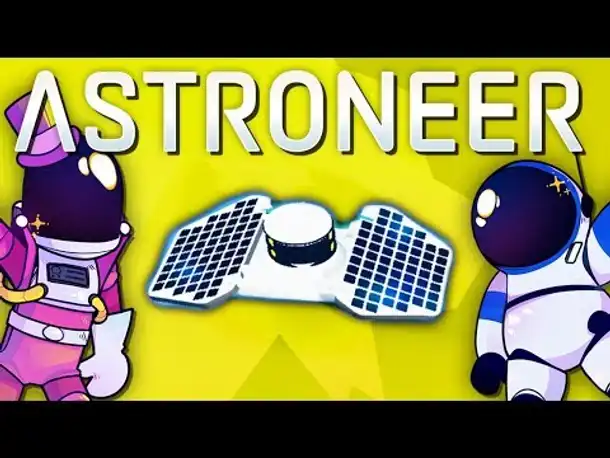 Solar-Energie! | 07 | ASTRONEER - Staffel 2