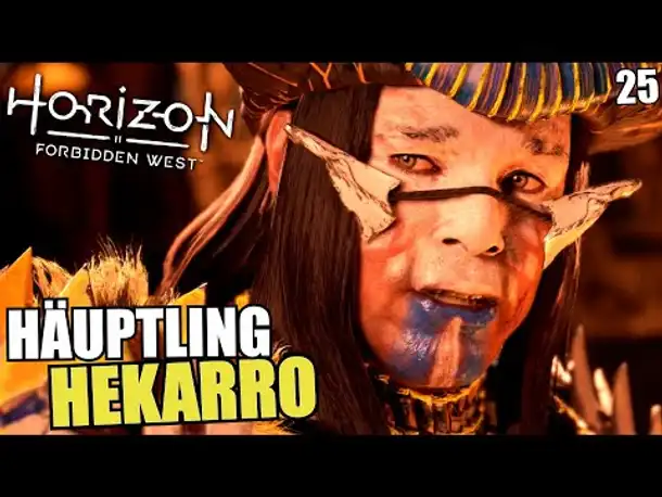 Häuptling Hekarro | 25 | Horizon Forbidden West | PS5 Gameplay Deutsch