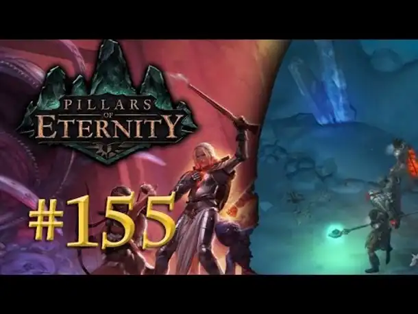 Let's Play Pillars of Eternity #155: Das Geheimnis der Höhle - The White March (Blind / Deutsch)