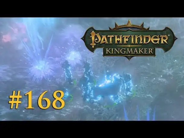 Let's Play Pathfinder: Kingmaker #168 – Das Rätsel der magischen Laterne (Blind / Deutsch)