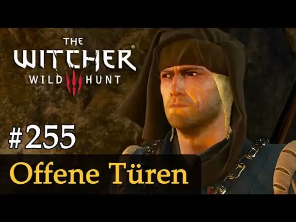 #255: Offene Türen ✦ Let's Play The Witcher 3 (Next Gen / Slow-, Long- & Roleplay)