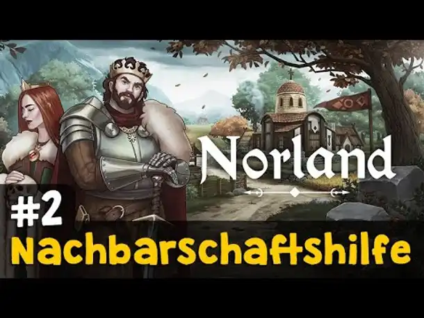 Let's Play Norland #2: Nachbarschaftshilfe ✦ Early Access ✦ Angespielt (& Rabattcode)