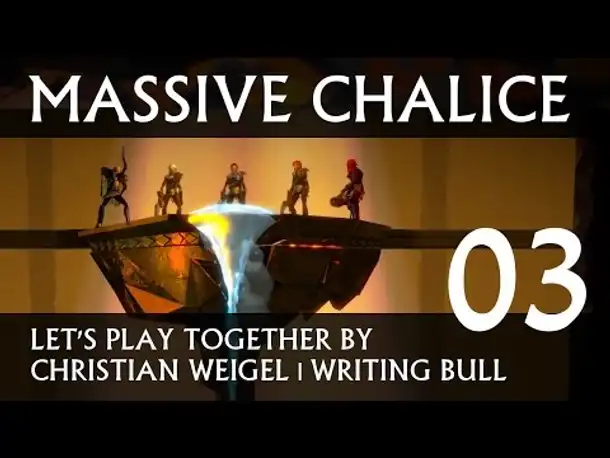 Let's Play: Massive Chalice (03) [deutsch]