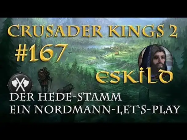 Let's Play Crusader Kings 2 – Der Hede-Stamm #167: Die Erbfrage (Rollenspiel/deutsch)