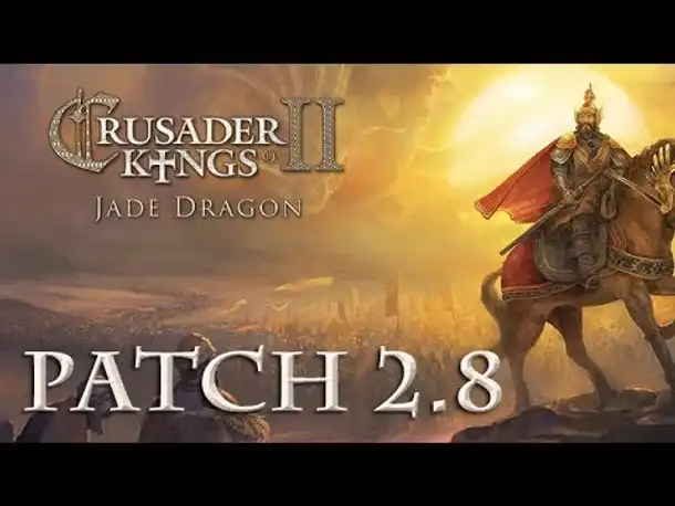 Crusader Kings 2: Patch 2.8 - Die wichtigsten Veränderungen (Jade Dragon)
