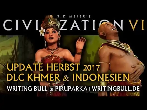Civilization VI: Herbst-Patch und DLC Khmer & Indonesien [deutsch]