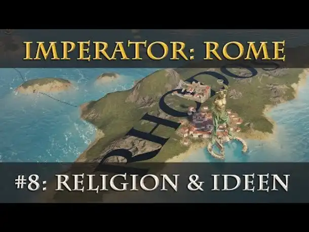 Wie wird Imperator: Rome? - Teil 8: Religionen, nationale Ideen, Schlachten (Pre-Release)