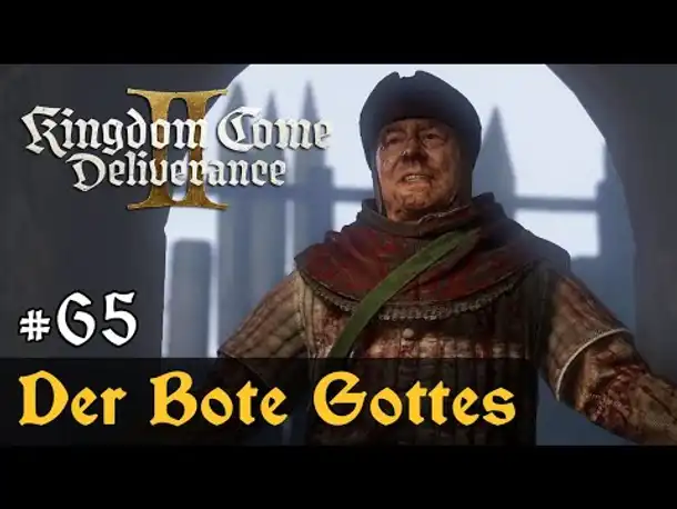 #65: Der Bote Gottes ✦ Let's Play Kingdom Come Deliverance 2 (Slow-, Long- & Roleplay) / Blind