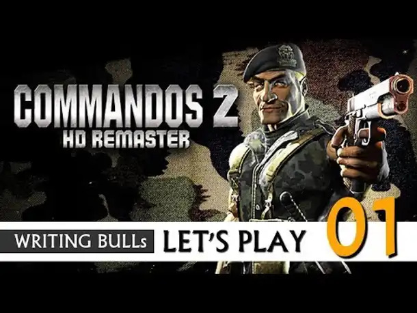Let's Play: Commandos 2 HD Remaster (01) [Deutsch]