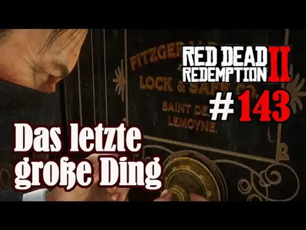 Let's Play Red Dead Redemption 2 #143: Das letzte große Ding [Story] (Slow-, Long- & Roleplay)