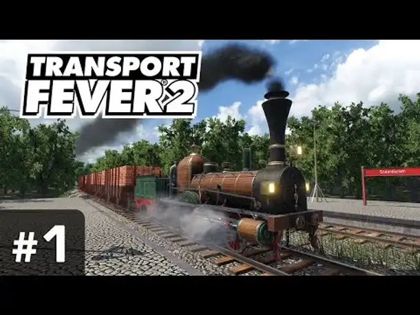 #1: SWAG is back! ✦ Let's Play Transport Fever 2 ✦ Sandbox / schwer / Vanilla