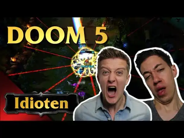 DOOM 5 | Idioten zocken LoL | Full Gameplay #006