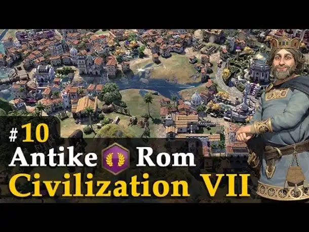 #10: Auf ins neue Zeitalter! ✦ Let's Play Civilization VII ✦ Karl der Große / Rom (Gameplay)