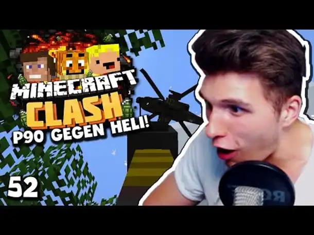 Minecraft CLASH #52 ✪ P90 GEGEN HELI! & JAGD AUF REWI!