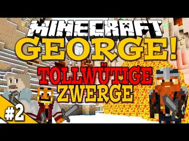 TOLLWÜTIGE ZWERGE!  ✪ GEORGE! mit Herr Bergmann ! #02