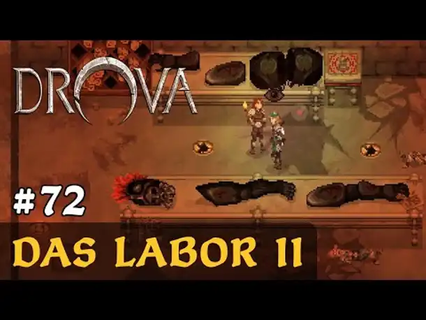 #72: Das Labor II ✦ Let's Play Drova (Blind / Long-, Slow- & Roleplay)