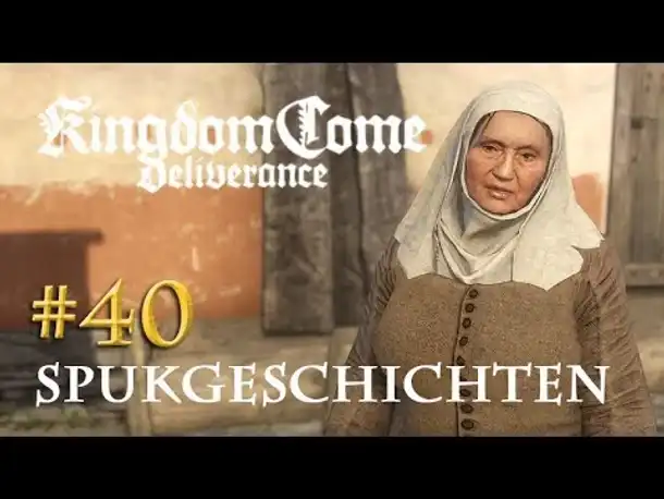 Let's Play Kingdom Come Deliverance #40: Spukgeschichten  (Tag 30 / deutsch)