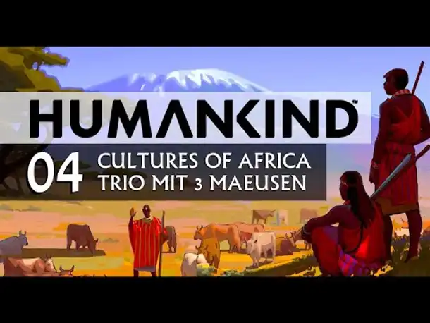 HUMANKIND-Event: Trio mit 3 Mäusen (04) [Deutsch] [Werbung]