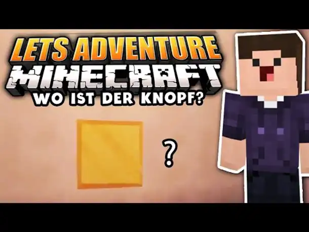 Drücke den Knopf! | MINECRAFT ADVENTUREMAPS