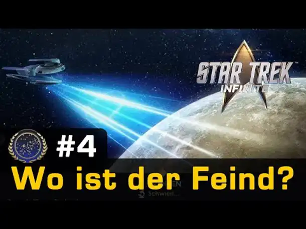 #4: Wo ist der Feind? ✦ Let's Play Star Trek Infinite ✦ Die Föderation (Gameplay / German)