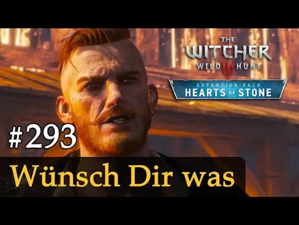 #293: Wünsch dir was ✦ Let's Play The Witcher 3 ✦ Hearts of Stone (Slow-, Long- & Roleplay)
