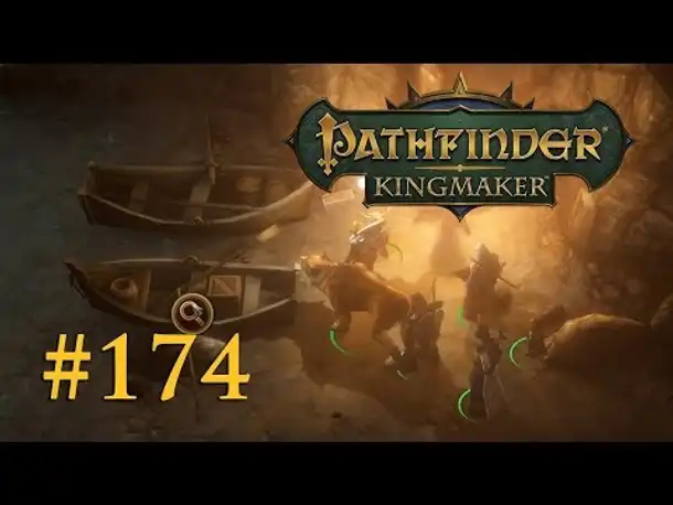 Let's Play Pathfinder: Kingmaker #174 – In der Schmugglerhöhle (Blind / Deutsch)