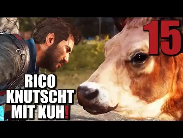 Just Cause 3 Gameplay German #15 RICO KNUTSCHT KUH?! | Let's Play Just Cause 3 Deutsch