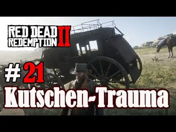 Let's Play Red Dead Redemption 2 #21: Das Kutschen-Trauma [Frei] (Slow-, Long- & Roleplay/ PC)