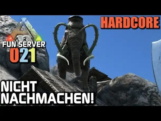 Ark Survival Evolved Fun Server #021 Bitte nicht nachmachen! | Let's Play Gameplay German Deutsch