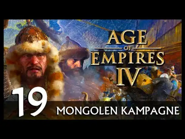 AGE OF EMPIRES IV: Mongolen-Kampagne | Let's Play (19) [Deutsch]