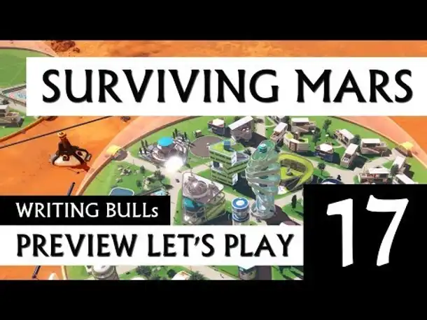 Preview Let's Play: Surviving Mars (17) [deutsch]