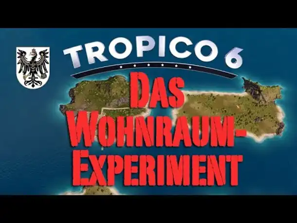 Tropico 6: Das Wohnraumexperiment - Wollen Preußicaner wirklich bei der Arbeit wohnen???
