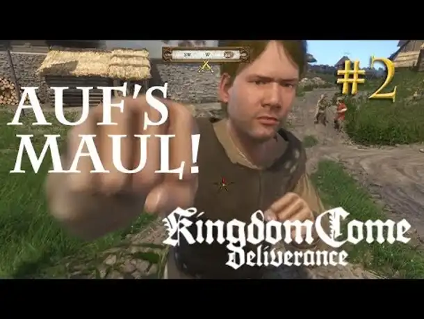 Let's Play Kingdom Come Deliverance #2: Auf's Maul!  (Tag 1 / Blind / deutsch)
