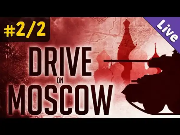 Let's Play Drive on Moscow #2 ✦ Die Schlacht um Moskau (1941) ✦ Livestream-Aufzeichnung