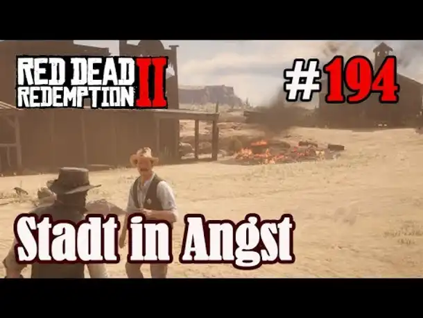 Let's Play Red Dead Redemption 2 #194: Stadt in Angst [Frei] (Slow-, Long- & Roleplay)