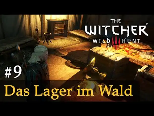 #9: Das Lager im Wald ✦ Let's Play The Witcher 3 (Next Gen / Slow-, Long- & Roleplay)