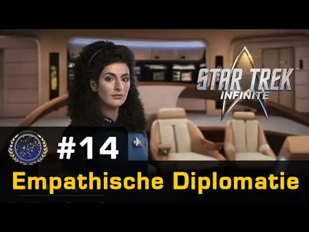 #14: Empathische Diplomatie ✦ Let's Play Star Trek Infinite ✦ Die Föderation (Gameplay / German)