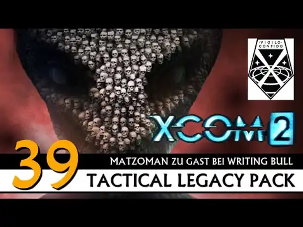 XCOM 2: Tactical Legacy Pack mit Matzoman (39) [Deutsch]