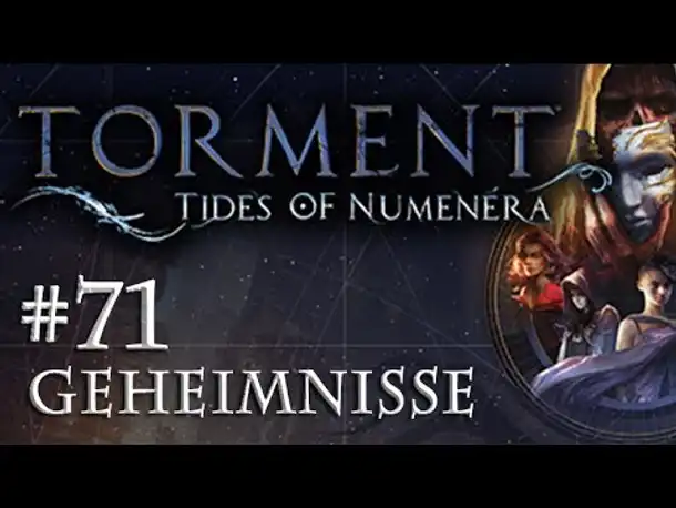 Let's Play Torment: Tides of Numenera #71 – Geheimnisse (Blind / Deutsch / Roleplay)
