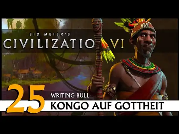 CIVILIZATION VI: Kongo (25) | Gottheit [Deutsch]